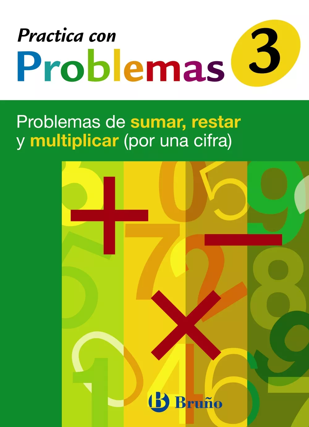Portada del Libro Practica Con Problemas 3 de J. R. Mateo - 9788421656921