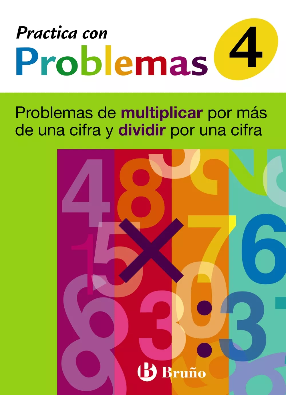 Portada del Libro Practica Con Problemas 4 de J. R. Mateo - 9788421656938