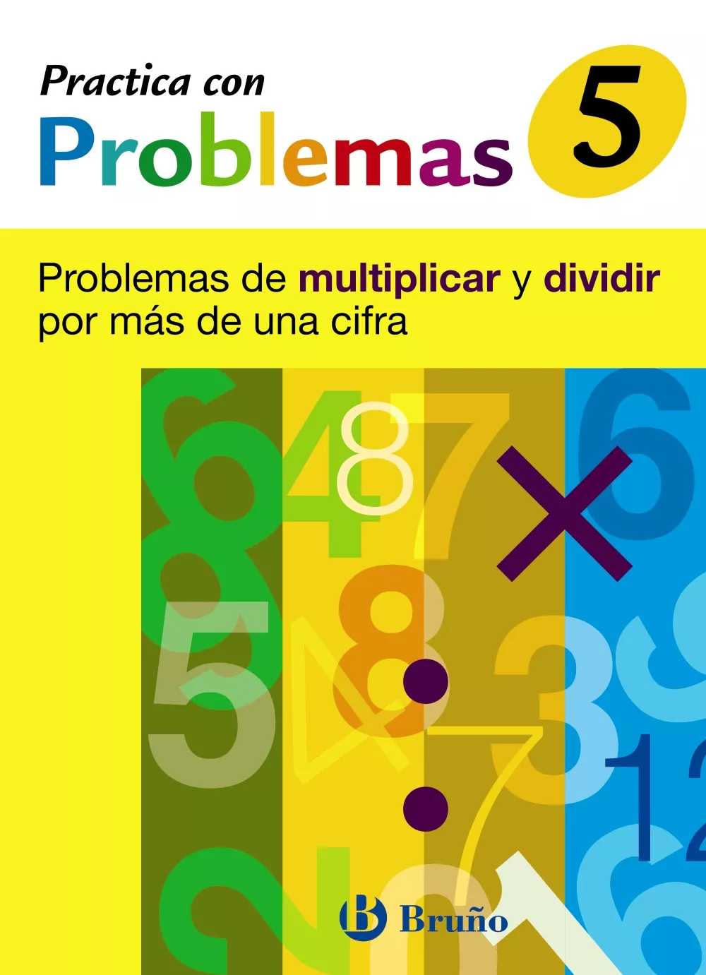 Portada del Libro Practica Con Problemas 5 de J. R. Mateo - 9788421656945