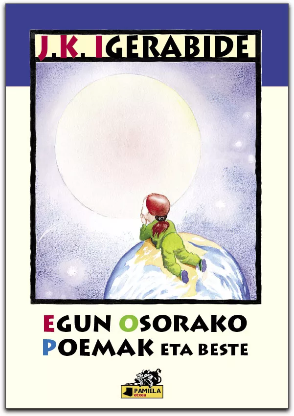 Portada del Libro Egin Osorako Poemak Eta Beste de J.K. Igerabide - 9788476814543