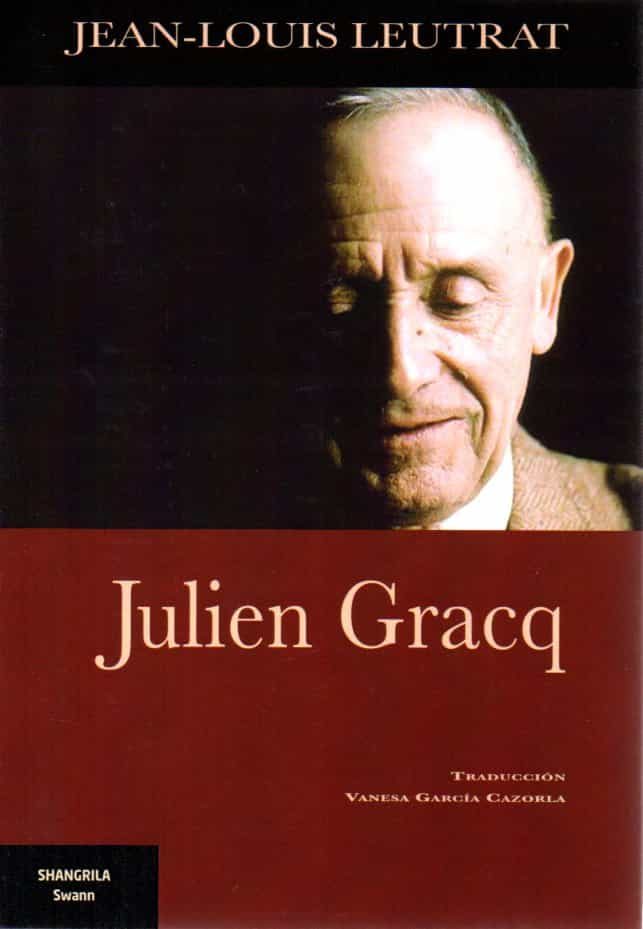 Portada del Libro Julien Gracq de J.L Leutrat - 9788412153842
