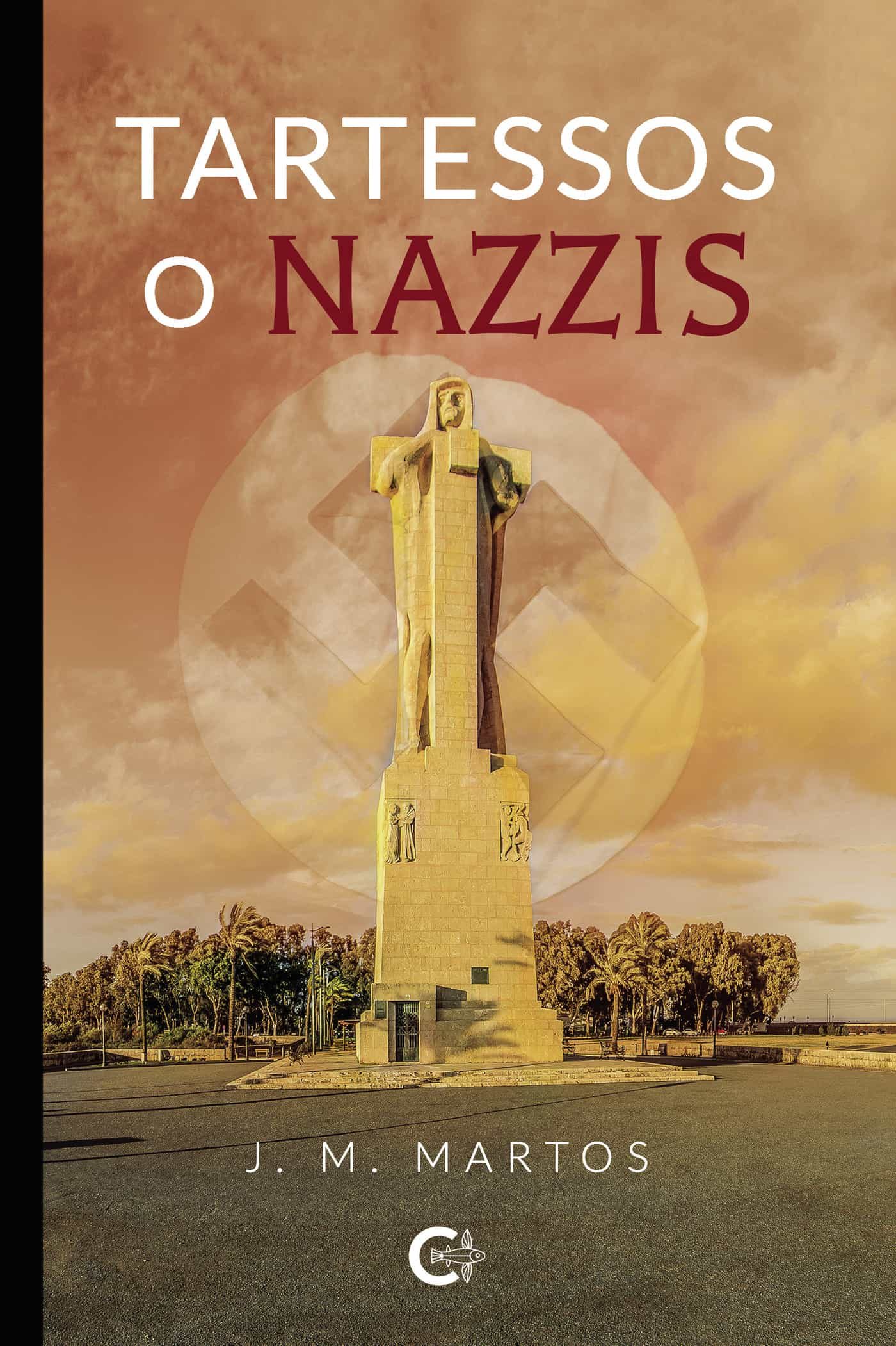 Portada del Libro (I.B.D.) Tartessos O Nazzis de J.M. Martos - 9788418238062