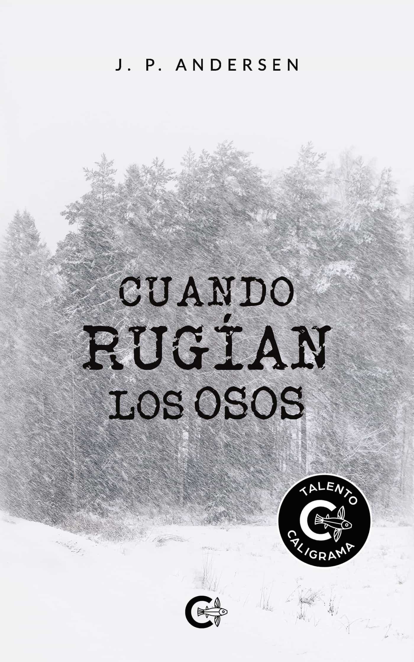 Portada del Libro (I.B.D.) Cuando Rugian Los Osos de J.P. Andersen - 9788418152177