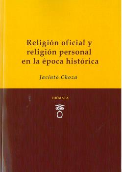 Portada del Libro Religión Oficial Y Religión Personal En La Época Histórica de Jacinto Choza - 9788412067774