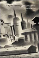 Portada del Libro Capitalismo Y Modernidad: El Gran Debate de Jack Goody - 9788484325895