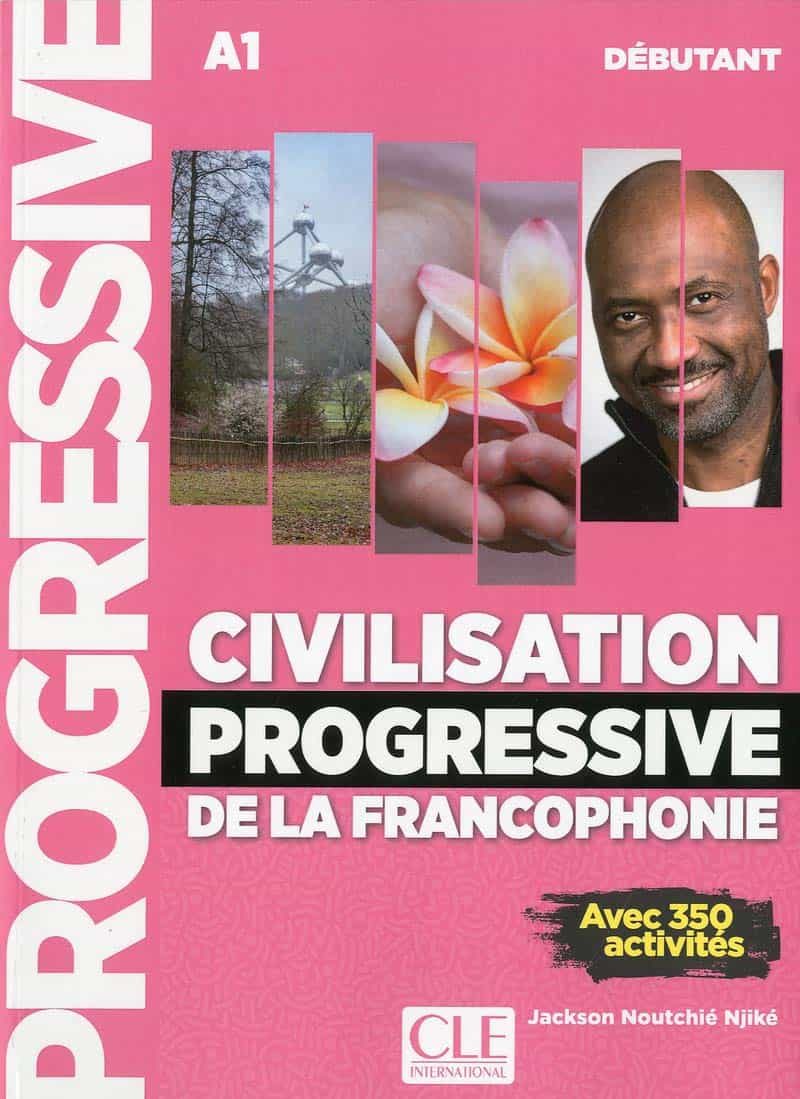 Portada del Libro Civilisation Progressive De La Frncophonie - Niveau Debutant - Livre ( de Jackson Noutchie Njike - 9782090384499