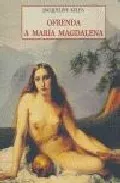 Portada del Libro Ofrenda A Maria Magdalena de Jacqueline Kelen - 9788497163767