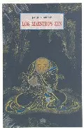 Portada del Libro Los Maestros Zen de Jacques Brosse - 9788497163972