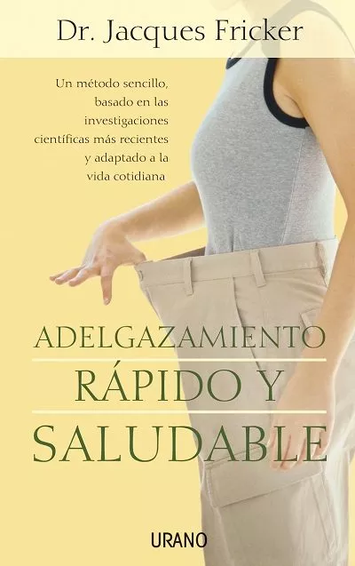 Portada del Libro Adelgazamiento: Rapido Y Saludable de Jacques Fricker - 9788479535995
