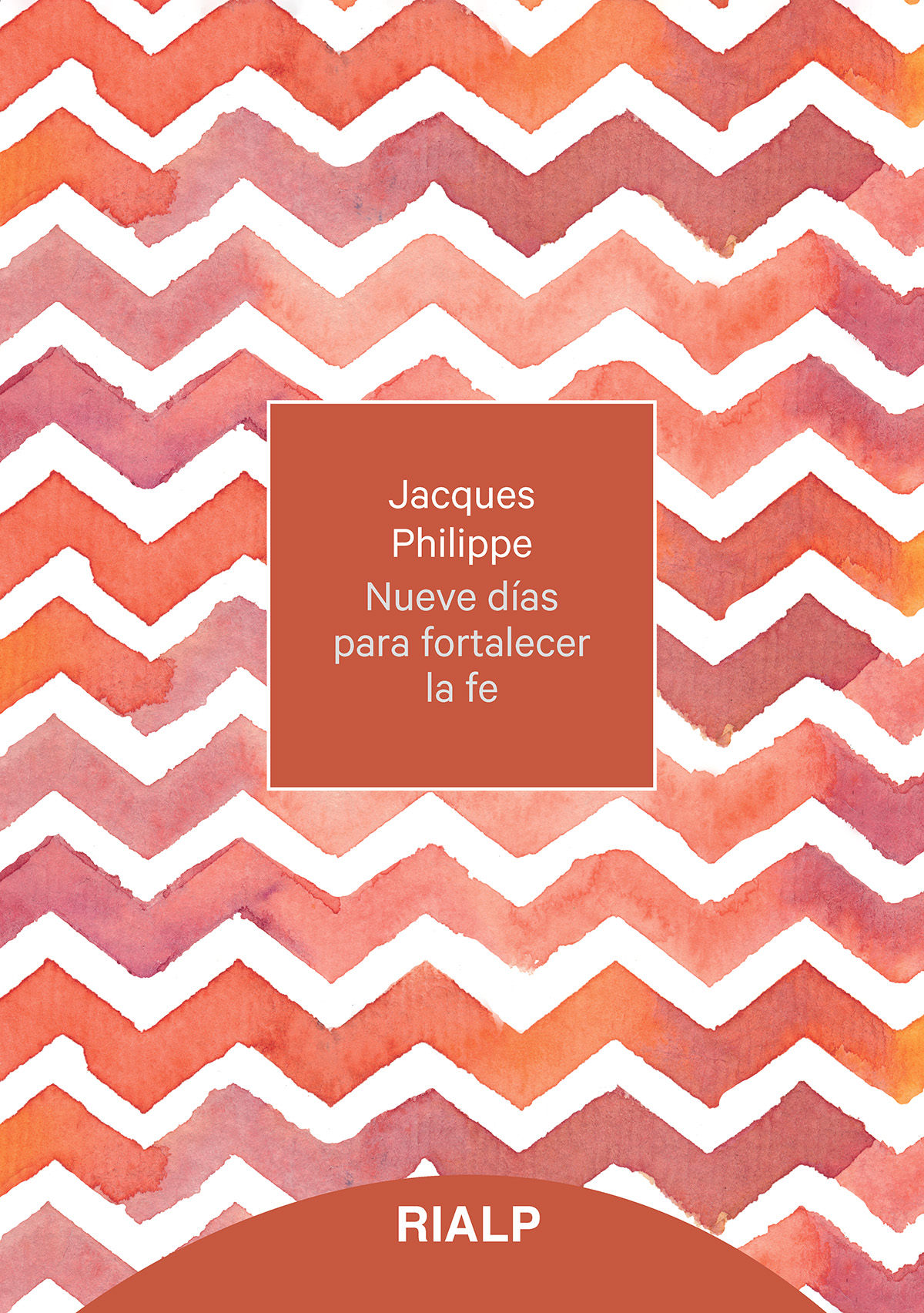 Portada del Libro Nueve Días Para Fortalecer La Fe de Jacques Philippe - 9788432152061