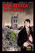 Portada del Libro Nestor Burma 6: Una Resaca De Cuidado de Jacques Tardi - 9788498470314