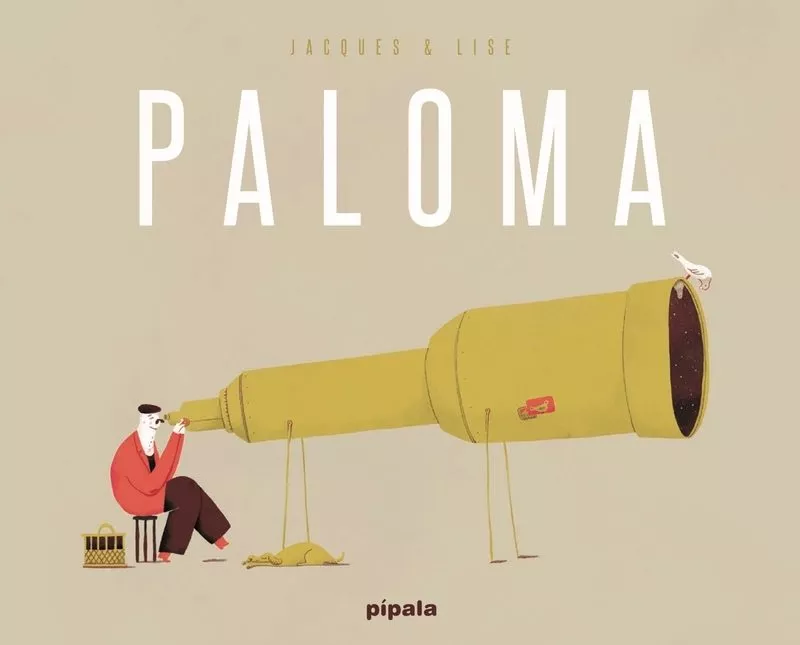 Portada del Libro Paloma de Jacques Y Lise - 9788416287574
