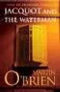 Portada del Libro Jacquot An The Waterman de - 9780755322862