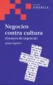 Portada del Libro Negocios Contra Cultura (Ensayos De Urgencia) de Jaime Septien - 9788495334862