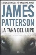 Portada del Libro La Tana Del Lupo de James Patterson - 9788830423039