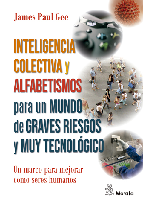Portada del Libro Inteligencia Colectiva Y Alfabetismos Para Mundo Incierto De Rie Sgos de James Paul Gee - 9788471129284