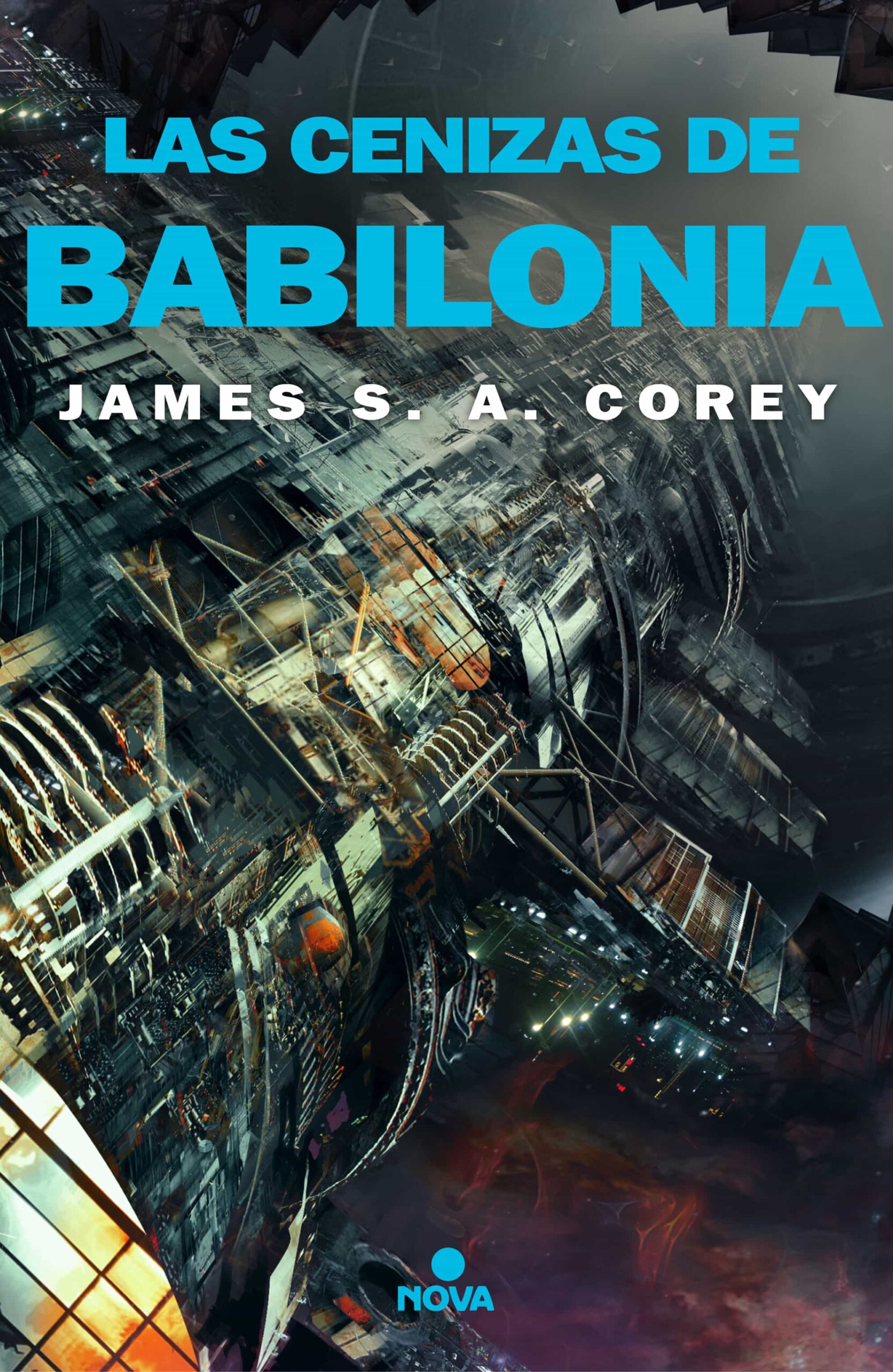 Portada del Libro Las Cenizas De Babilonia (The Expanse 6) de James S. A. Corey - 9788417347826