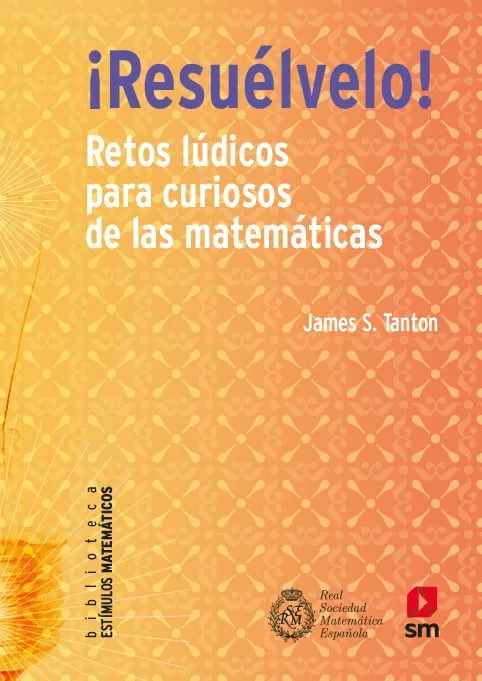 Portada del Libro Resuelvelo de James Tanton - 9788491824473