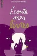 Portada del Libro Ecoute Mes Levres de Jana Novotny Hunter - 9782747010801