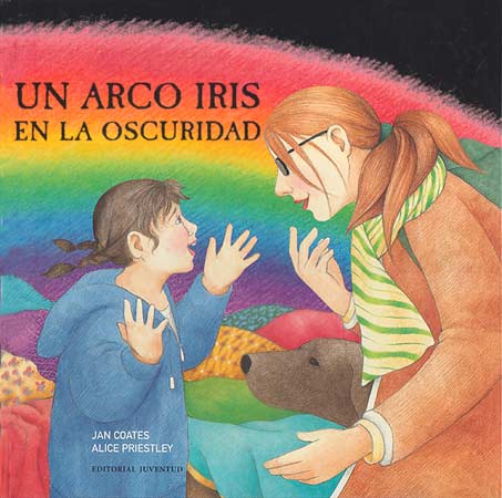 Portada del Libro Un Arco Iris En La Oscuridad de Jane Coates - 9788426134974