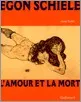 Portada del Libro Egon Schiele: L Amour Et La Mort de Jane Kallir - 9782070118076