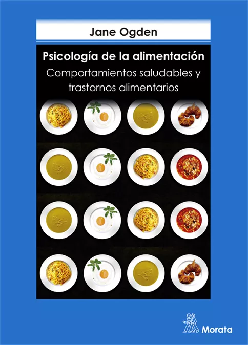 Portada del Libro Psicologia De La Alimentacion: Comportamientos Saludables Y Trans Torn de Jane Ogden - 9788471124982