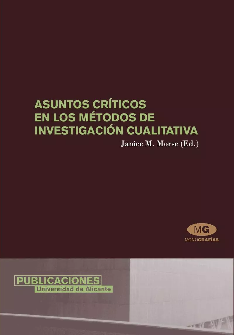 Portada del Libro Asuntos Criticos En Los Metodos De Investigacion Cualitativa de Janice M. Morse - 9788479088309