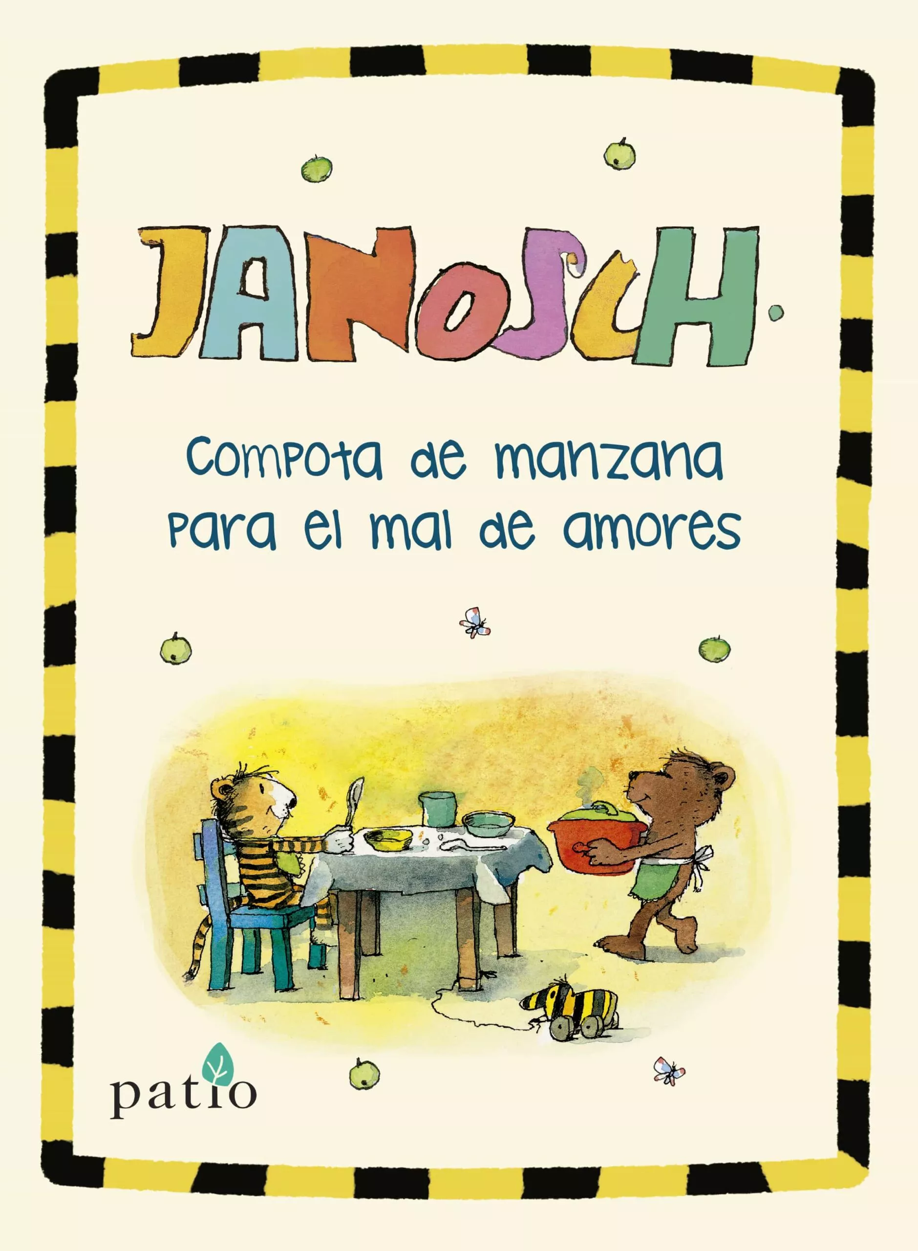 Portada del Libro Compota De Manzana Para El Mal De Amores de Janosch - 9788417622992