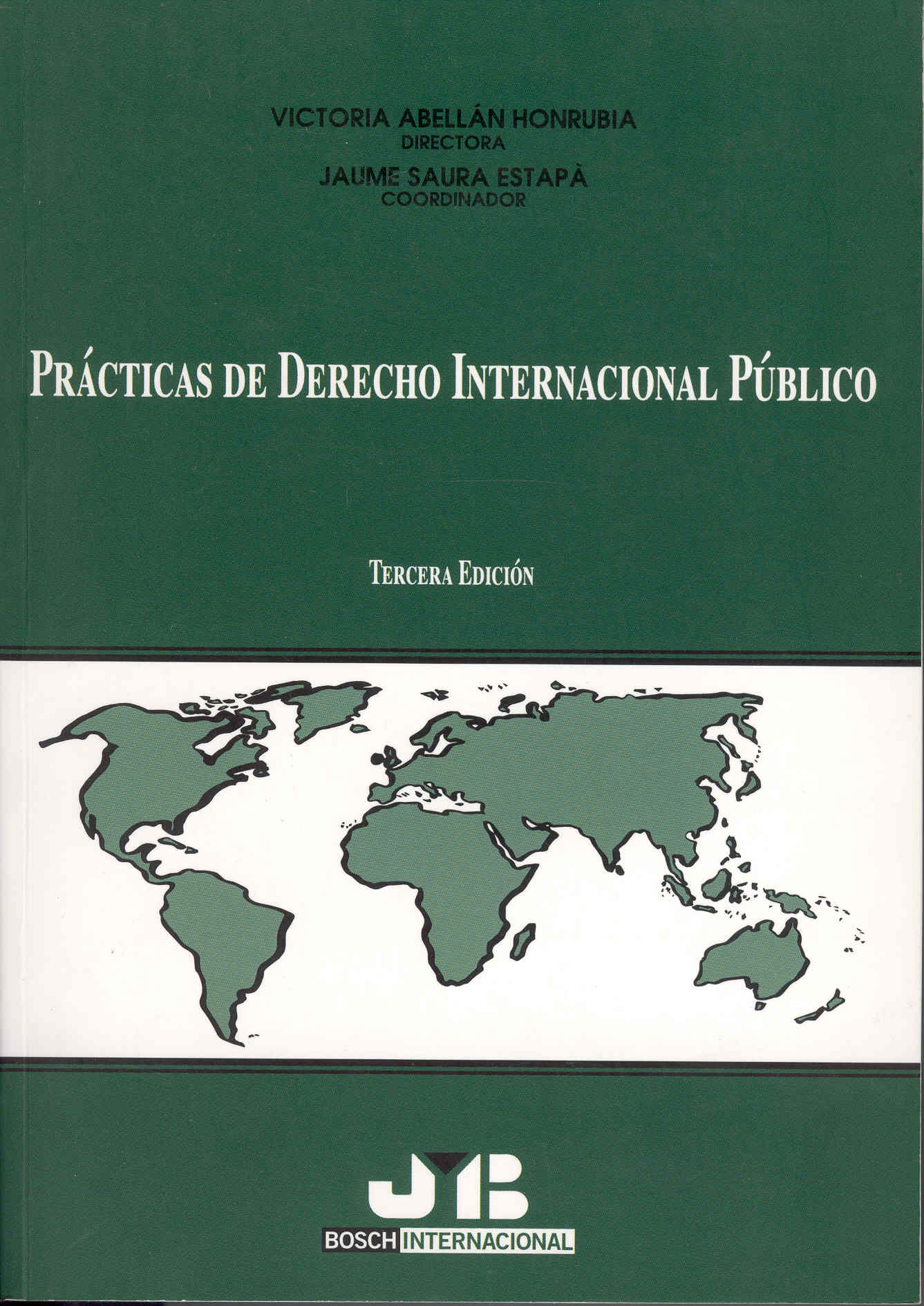 Portada del Libro Practicas De Derecho Internacional Publico (3ª Ed.) de Jaume (Coord.) Saura Estapa - 9788476987445