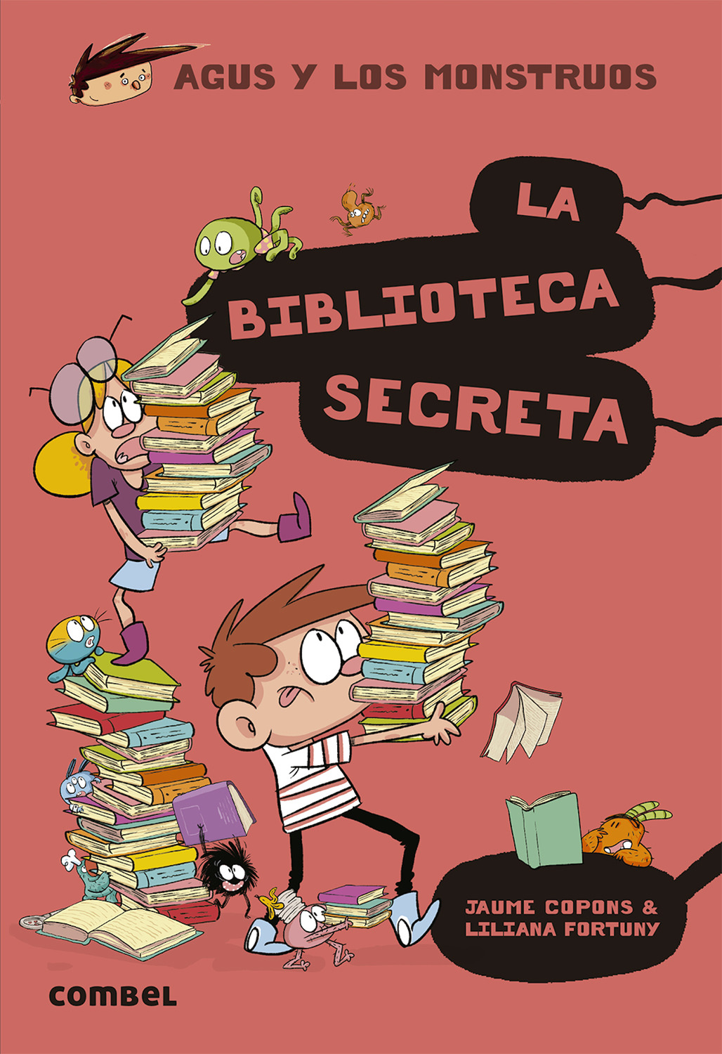 Portada del Libro Agus Y Los Monstruos 16 : La Biblioteca Secreta de Jaume Copons - 9788491015420