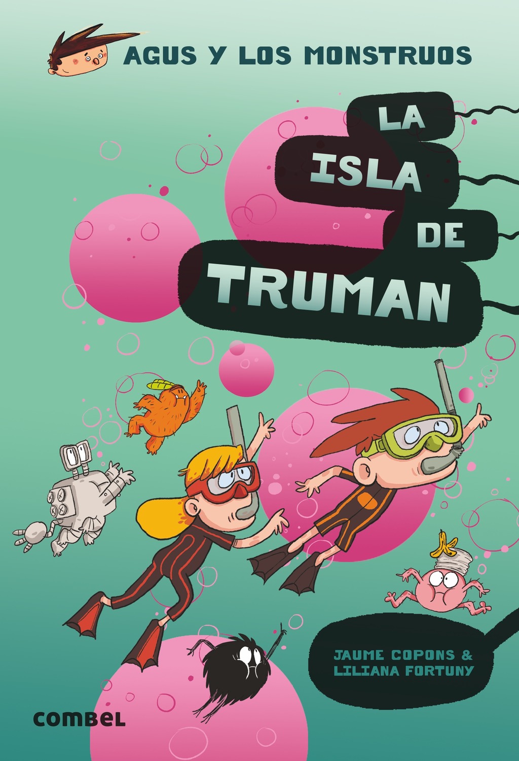 Portada del Libro Agus Y Los Monstruos 17 :La Isla De Truman de Jaume Copons - 9788491015444