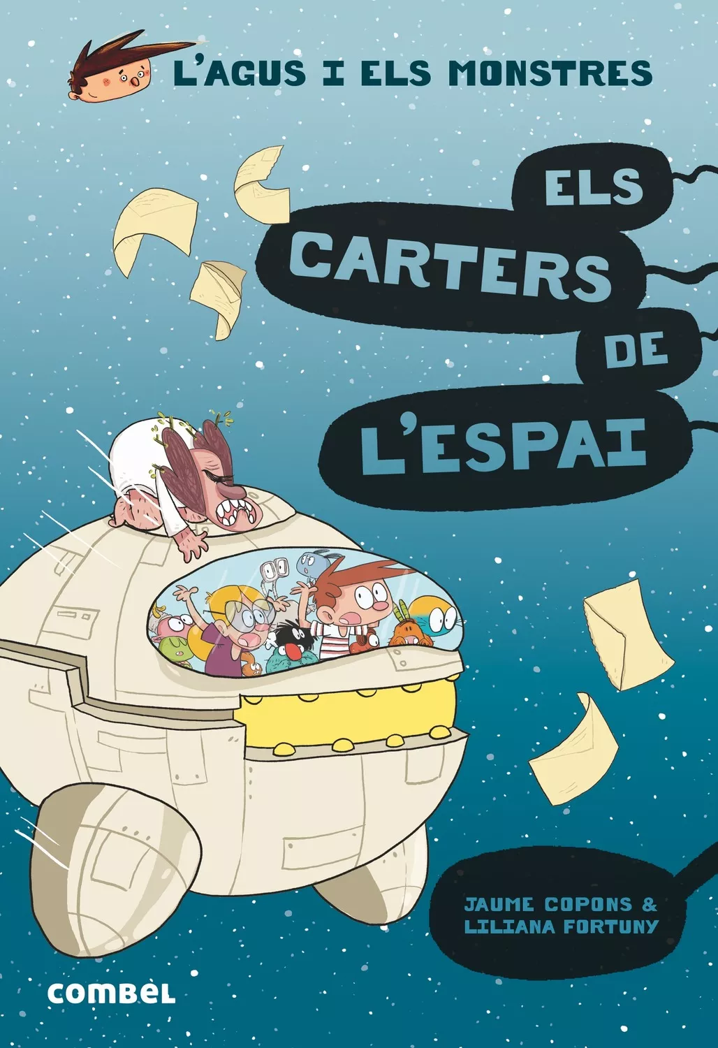 Portada del Libro L Agus I Els Monstres 15: Els Carters De L Espai de Jaume Copons - 9788491015390