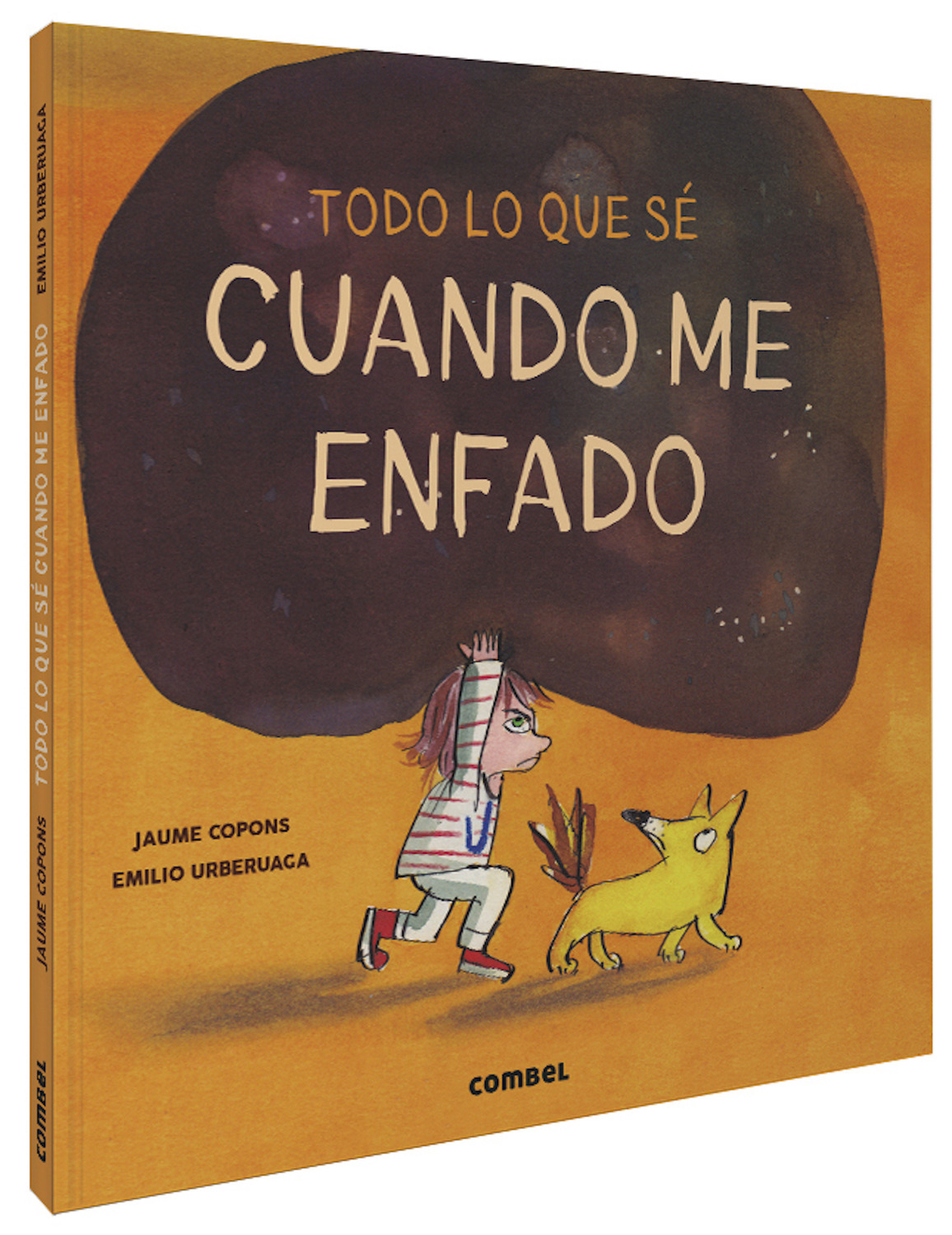 Portada del Libro Todo Lo Que Se Cuando Me Enfado de Jaume Copons - 9788491015512