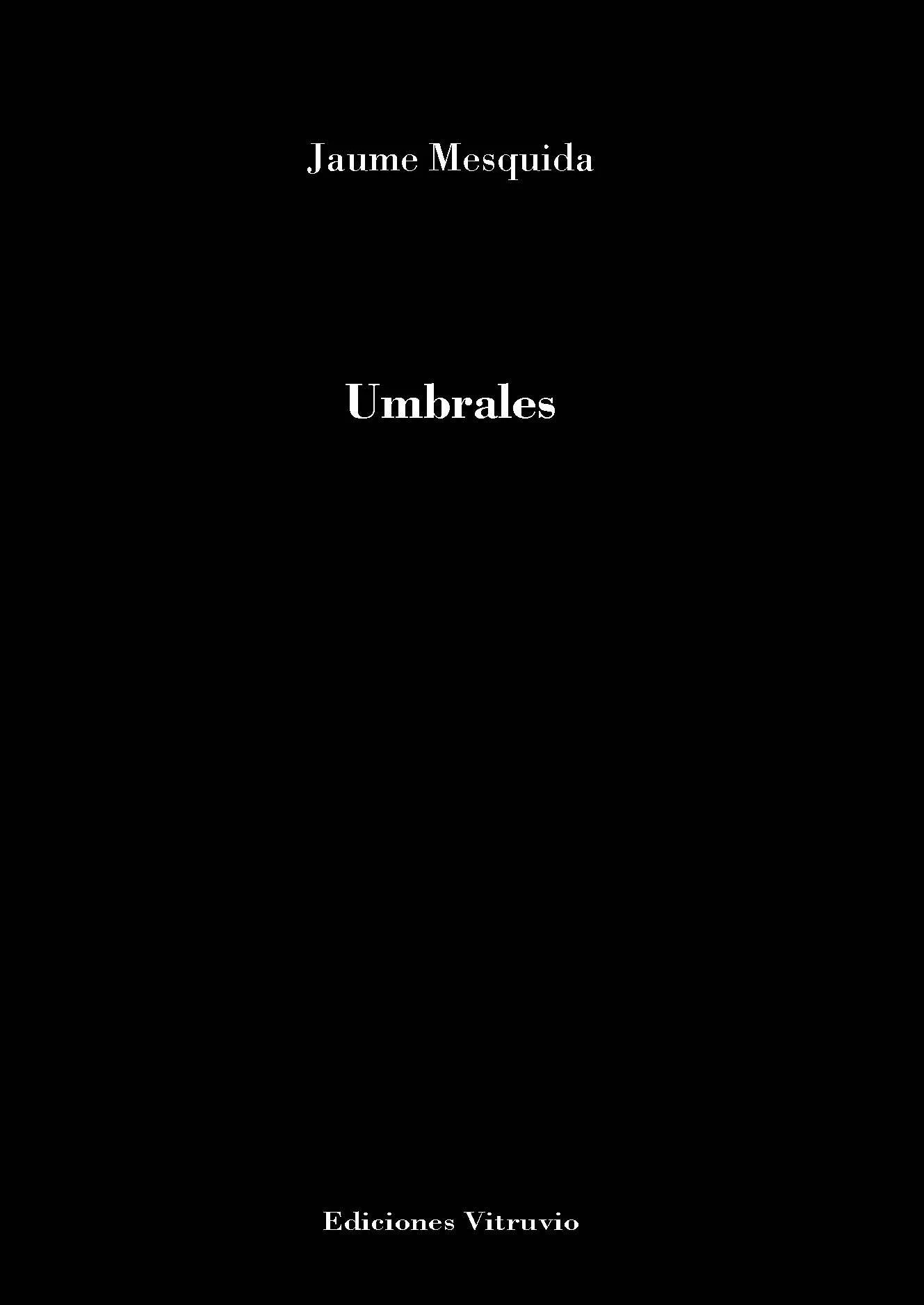 Portada del Libro Umbrales de Jaume Mesquida - 9788412073768