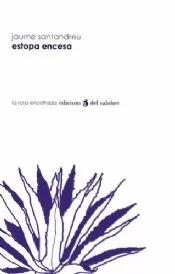 Portada del Libro Estopa Encesa de Jaume Santandreu - 9788493374440