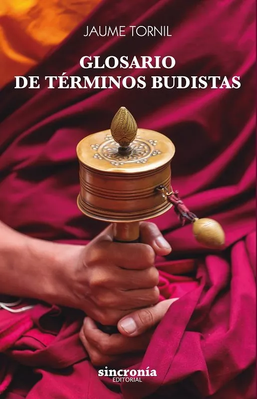 Portada del Libro Glosario De Terminos Budistas de Jaume Tornil - 9788412014013