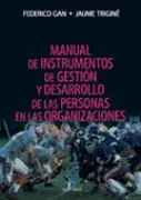 Portada del Libro Manual De Instrumentos De Gestion Y Desarrollo De Las Personas En Las de Jaume Trigine I Prats - 9788479787455