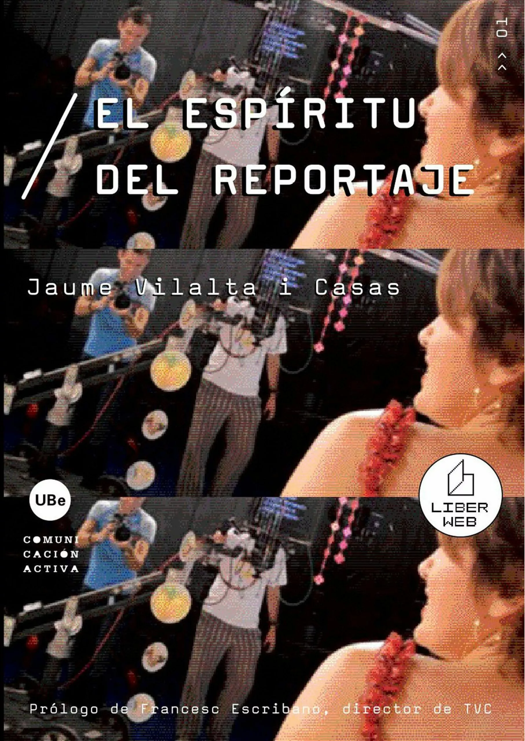 Portada del Libro El Espiritu Del Reportaje de Jaume Vilalta I Casas - 9788447531196