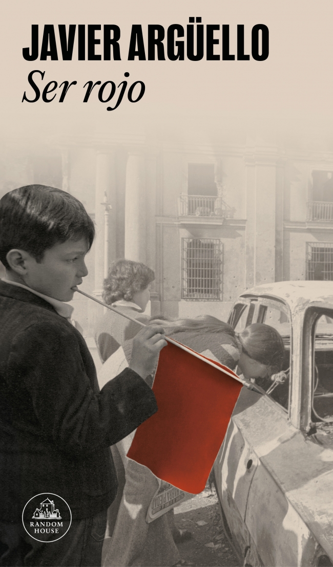 Portada del Libro Ser Rojo de Javier Arguello - 9788439737469