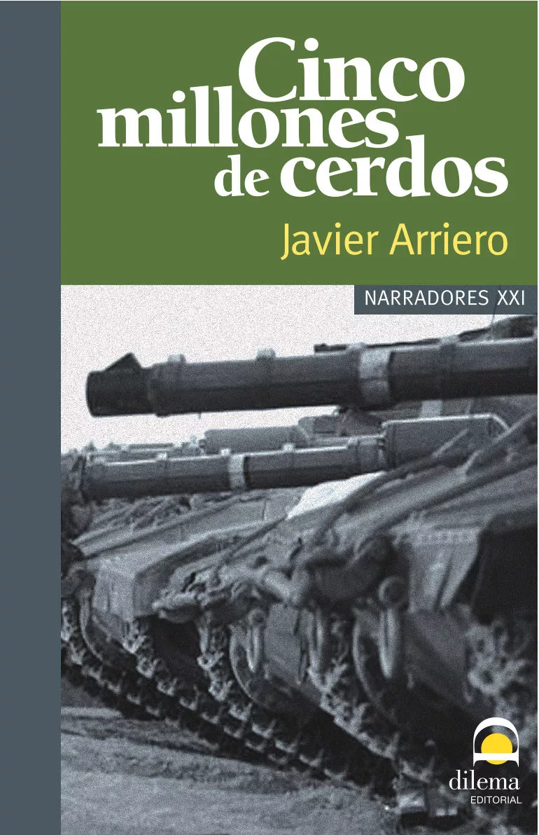 Portada del Libro Cinco Millones De Cerdos de Javier Arriero - 9788498270297