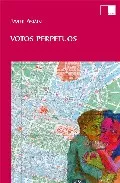 Portada del Libro Votos Perpetuos (Iv Premio De Poesia Ramon Felipe) de Javier Asiain - 9788496482210