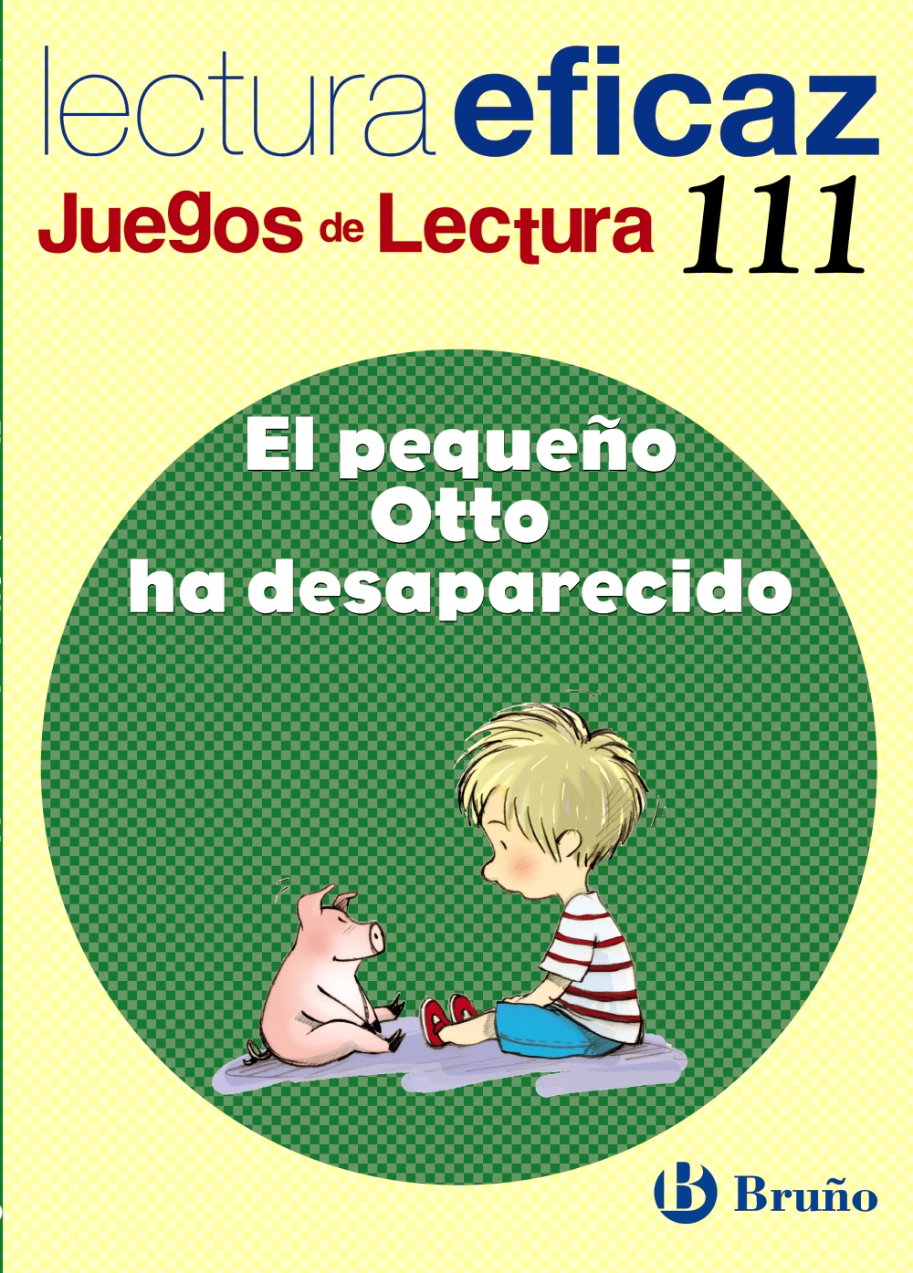 Portada del Libro El Pequeño Otto Ha Desaparecido Educacion Primaria 3Er Ciclo. Juego De de Javier Botran Lopez - 9788421698112