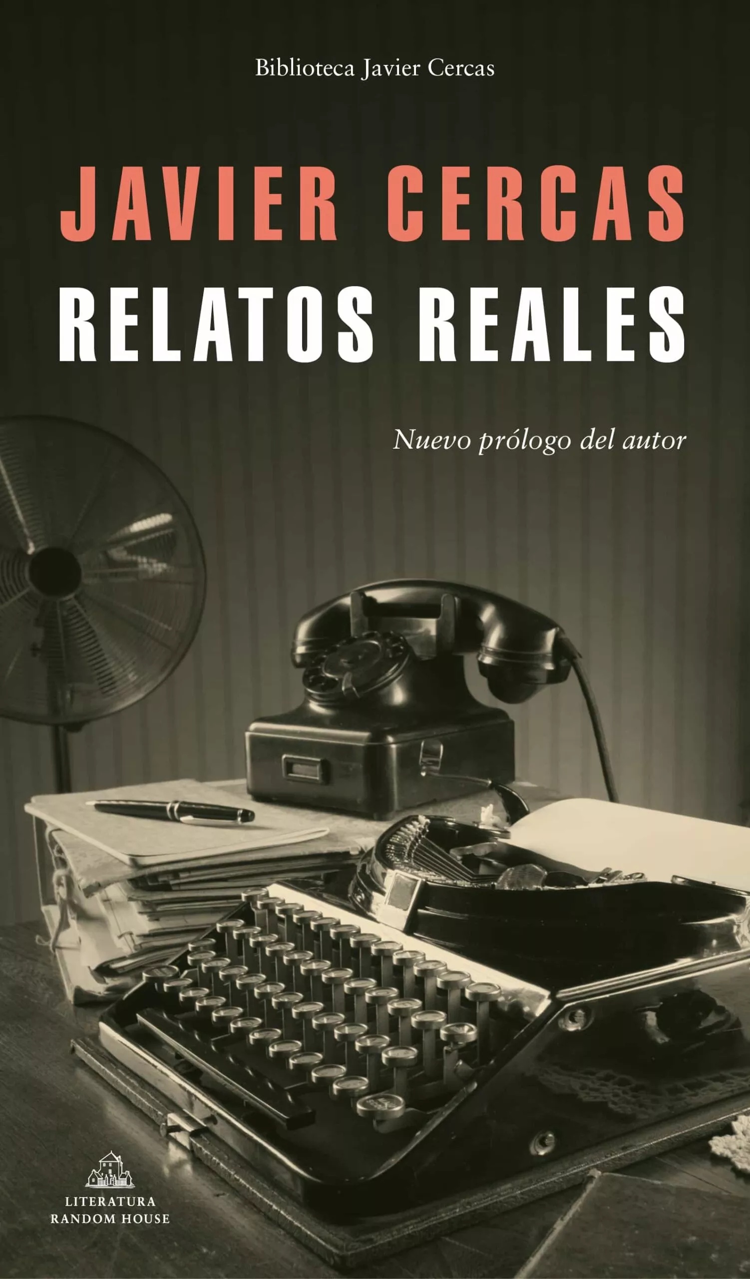 Portada del Libro Relatos Reales de Javier Cercas - 9788439736899