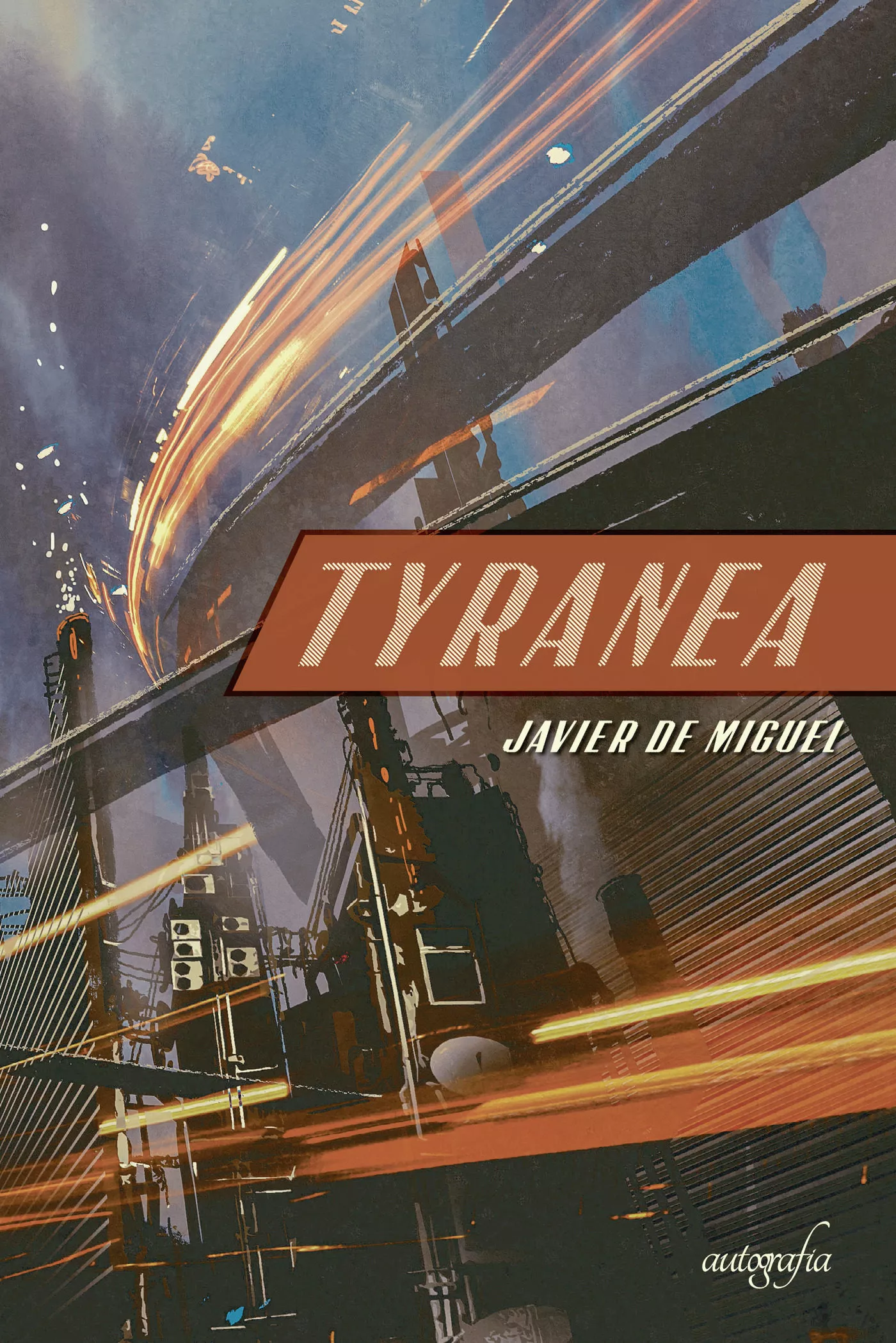 Portada del Libro Tyranea de Javier De Miguel - 9788417654504