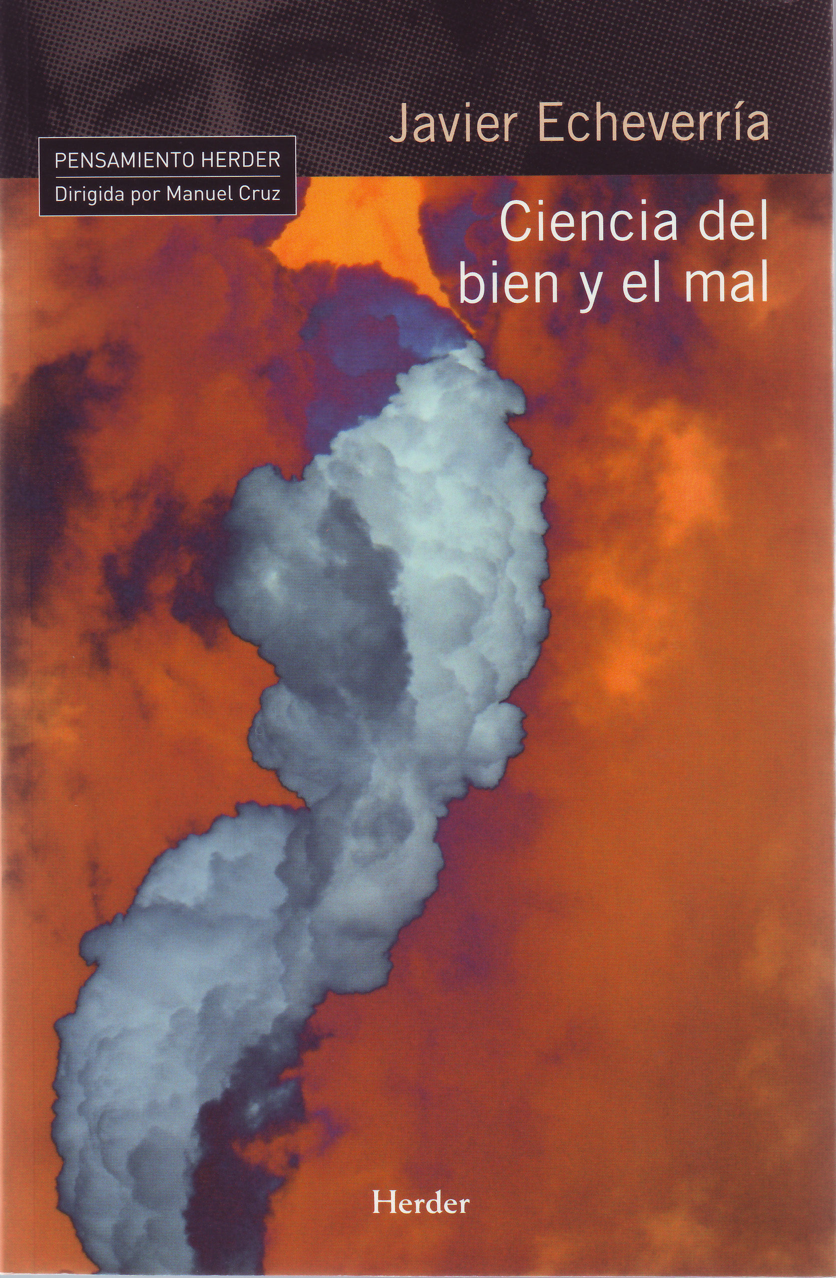 Portada del Libro Ciencia Del Bien Y El Mal de Javier Echeverria - 9788425425073