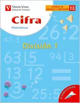 Portada del Libro 13. Cifra Division 1 (Educacion Primaria Matematicas Material D E Refu de Javier Fraile Martin - 9788431680633