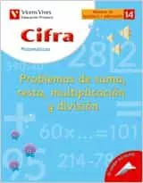 Portada del Libro 14. Cifra Problemas Suma Resta Multiplicacion Y Division (Educa Cion P de Javier Fraile Martin - 9788431680640