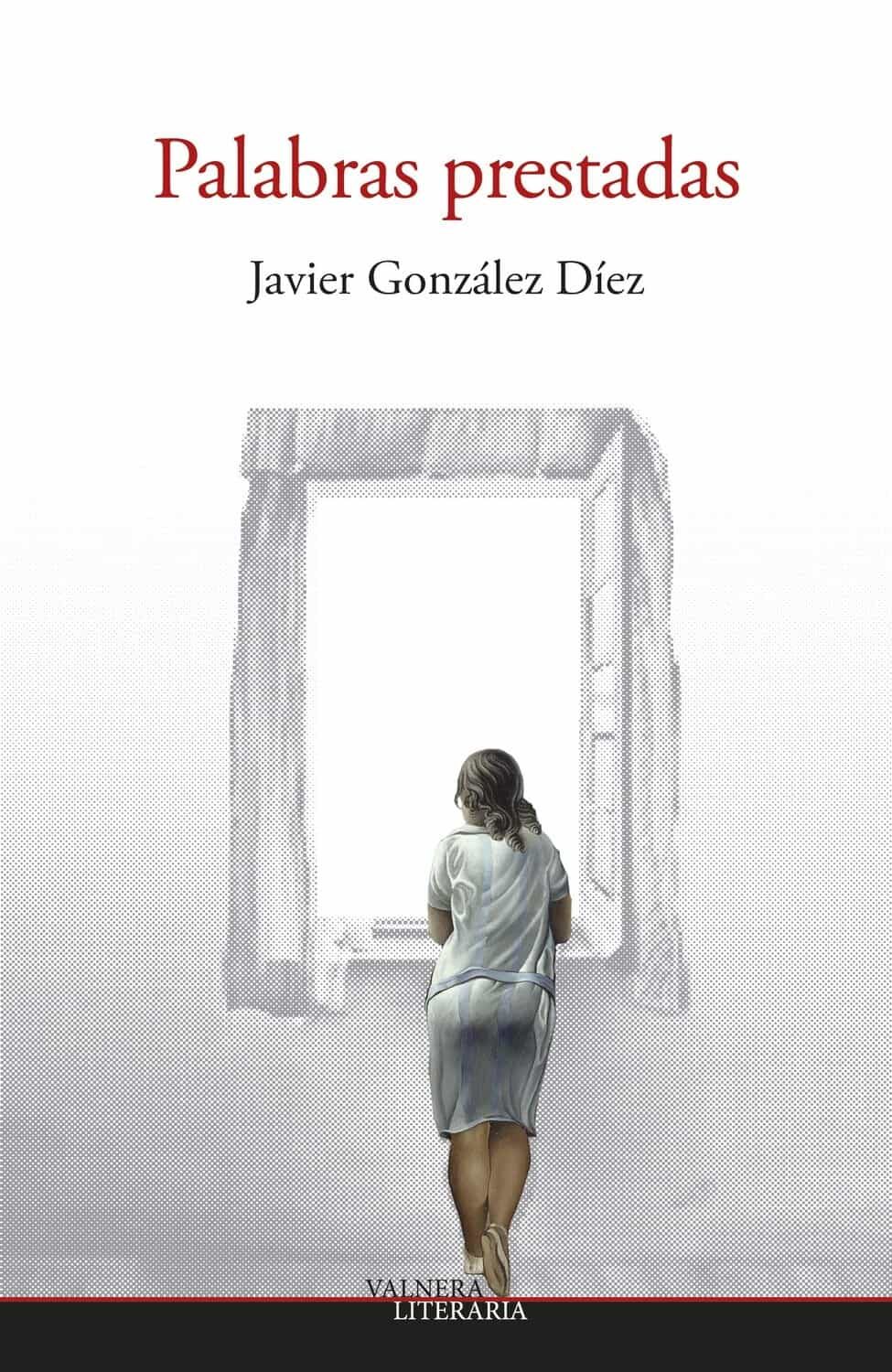Portada del Libro Palabras Prestadas de Javier Gonzalez Diez - 9788412065336