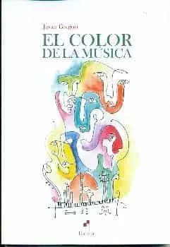 Portada del Libro El Color De La Musica de Javier Gregori - 9788494671890