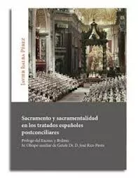 Portada del Libro Sacramento Y Sacramentalidad En Los Tratados Españoles de Javier Ijalba Perez - 9788491652724